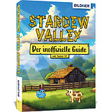 Kartonierter Einband Stardew Valley - Der große inoffizielle Guide von Andreas Zintzsch, Aaron Kübler, Bettina Pflugbeil