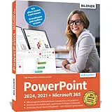 Kartonierter Einband PowerPoint 2024, 2021 + Microsoft 365 von Inge Baumeister, Christian Immler
