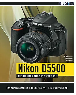 E-Book (epub) Nikon D5500 von Lothar Schlömer, Richard Baraban