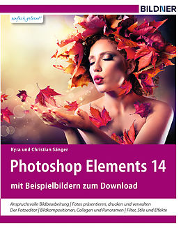 E-Book (pdf) Photoshop Elements 14 von Dr. Kyra Sänger, Dr. Christian Sänger