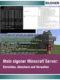E-Book (epub) Minecraft - Mein eigener Server von Andreas Zintzsch
