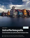 E-Book (epub) Timelapse - Zeitrafferfotografie von Tobias Gawrisch