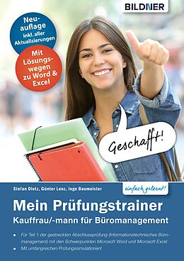 E-Book (pdf) Mein Prüfungstrainer Kauffrau / Kaufmann für Büromanagement Teil 1 der gestreckten Abschlussprüfung von Inge Baumeister, Günter Lenz, Stefan Dietz