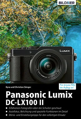 E-Book (pdf) Panasonic Lumix DC-LX 100 II von Kyra Sänger, Christian Sänger