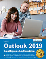 E-Book (pdf) Outlook 2019 Grundlagen und Aufbauwissen von Anja Schmid
