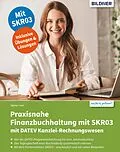E-Book (pdf) Praxisnahe Finanzbuchhaltung mit SKR03 mit DATEV Kanzlei-Rechnungswesen pro von Günter Lenz