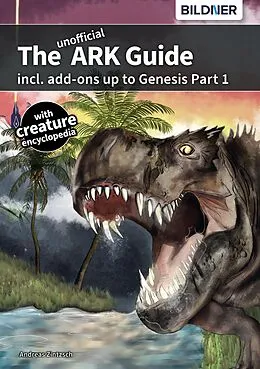 E-Book (pdf) The unofficial ARK Guide von Andreas Zintzsch