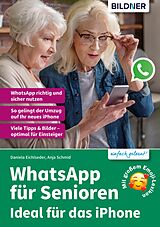 E-Book (pdf) WhatsApp für Senioren von Anja Schmid, Daniela Eichlseder