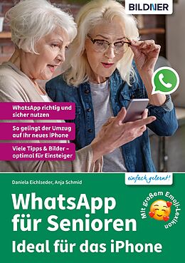 E-Book (pdf) WhatsApp für Senioren von Anja Schmid, Daniela Eichlseder