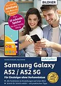 E-Book (pdf) Samsung Galaxy A52 - alle Modelle von Anja Schmid, Daniela Eichlseder