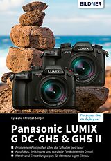 E-Book (pdf) Panasonic LUMIX G DC-GH5 &amp; GH5 II von Kyra Sänger, Christian Sänger
