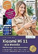 E-Book (pdf) Xiaomi Redmi Mi 11 von Anja Schmid, Andreas Lehner
