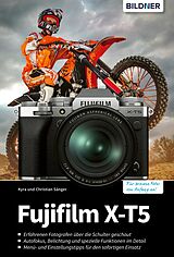 E-Book (pdf) Fujifilm X-T5 von Dr. Christian Sänger, Dr. Kyra Sänger