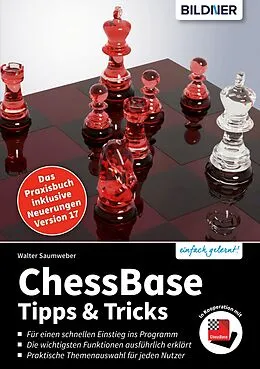 E-Book (pdf) ChessBase (Aktualisierte Ausgabe für Version 17) von Walter Saumweber