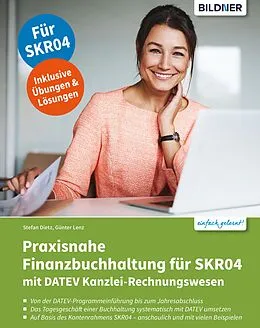 E-Book (pdf) Praxisnahe Finanzbuchhaltung für SKR04 mit DATEV Kanzlei-Rechnungswesen von Stefan Dietz, Günter Lenz