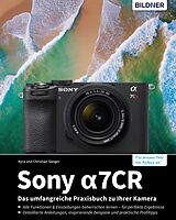 E-Book (pdf) Sony a7CR von Kyra Sänger, Christian Sänger