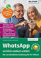 E-Book (pdf) WhatsApp wirklichlich einfach erklärt von Anja Schmid, Daniela Eichlseder