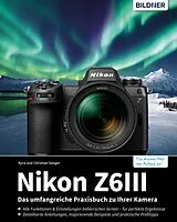 E-Book (pdf) Nikon Z 6III von Kyra Sänger, Christian Sänger