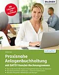 E-Book (pdf) Praxisnahe Anlagenbuchhaltung mit DATEV Kanzlei Rechnungswesen von Günter Lenz