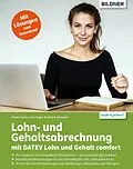 E-Book (pdf) Lohn- und Gehaltsabrechnung 2025 mit DATEV Lohn und Gehalt comfort von Günter Lenz, Laura Degel, Burkard Liermann