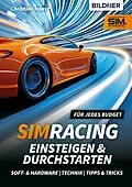 E-Book (pdf) SimRacing - Einsteigen &amp; Durchstarten von Christian Haasz
