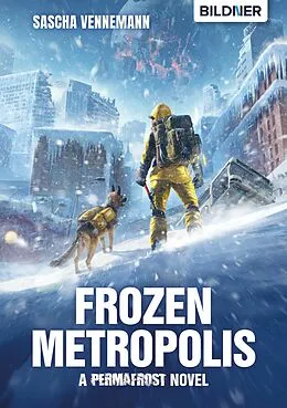 E-Book (epub) Frozen Metropolis von Sascha Vennemann