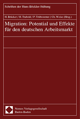 Kartonierter Einband Migration: Potential und Effekte für den deutschen Arbeitsmarkt von 