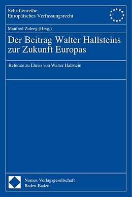 Kartonierter Einband Der Beitrag Walter Hallsteins zur Zukunft Europas von 