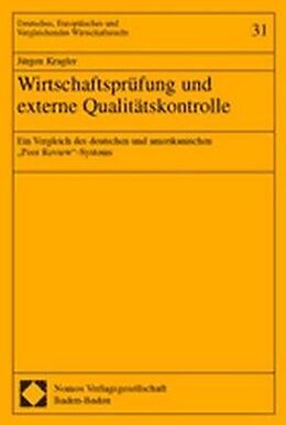 Kartonierter Einband Wirtschaftsprüfung und externe Qualitätskontrolle von Jürgen Kragler
