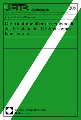 Kartonierter Einband Die Richtlinie über das Folgerecht des Urhebers des Originals eines Kunstwerks von Konrad Schmidt-Werthern