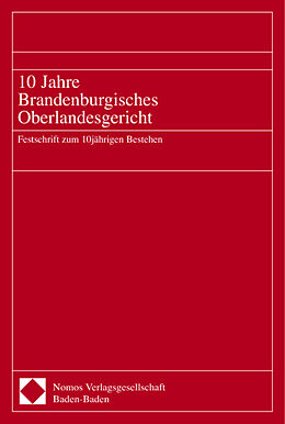 Kartonierter Einband 10 Jahre Brandenburgisches Oberlandesgericht von 