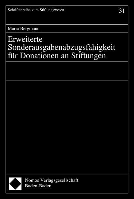Erweiterte Sonderausgabenabzugsfähigkeit für Donationen an Stiftungen