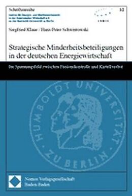 Kartonierter Einband Strategische Minderheitsbeteiligungen in der deutschen Energiewirtschaft von Siegfried Klaue, Hans-Peter Schwintowski