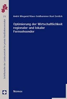 Optimierung der Wirtschaftlichkeit regionaler und lokaler Fernsehsender