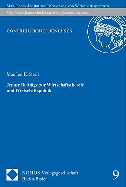Kartonierter Einband Jenaer Beiträge zur Wirtschaftstheorie und Wirtschaftspolitik von Manfred E. Streit