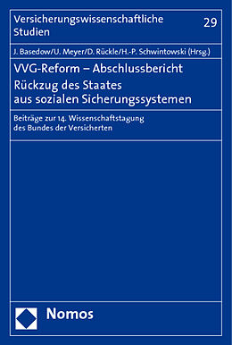 Kartonierter Einband VVG-Reform - Abschlussbericht. Rückzug des Staates aus sozialen Sicherungssystemen von 