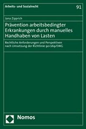 Prävention arbeitsbedingter Erkrankungen durch manuelles Handhaben von Lasten