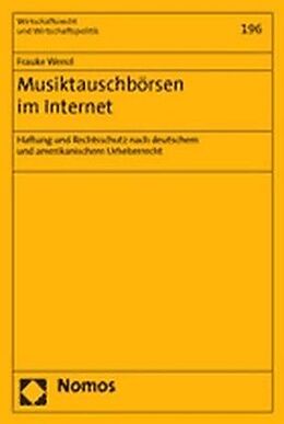 Kartonierter Einband Musiktauschbörsen im Internet von Frauke Wenzl