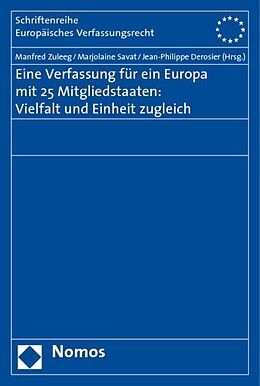 Kartonierter Einband Eine Verfassung für ein Europa mit 25 Mitgliedstaaten: Vielfalt und Einheit zugleich von 