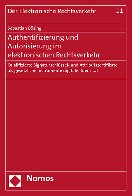 Authentifizierung und Autorisierung im elektronischen Rechtsverkehr