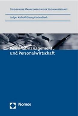 Kartonierter Einband Personalmanagement und Personalwirtschaft von Ludger Kolhoff, Georg Kortendieck
