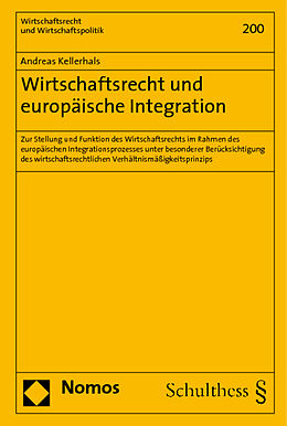 Fester Einband Wirtschaftsrecht und europäische Integration von 