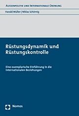 Kartonierter Einband Rüstungsdynamik und Rüstungskontrolle von Harald Müller, Niklas Schörnig