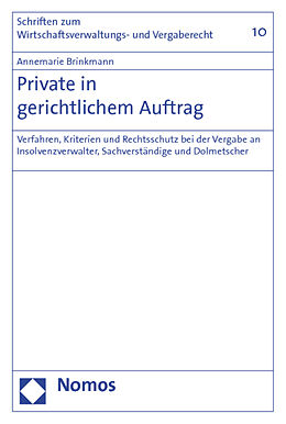 Kartonierter Einband Private in gerichtlichem Auftrag von Annemarie Brinkmann