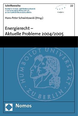 Kartonierter Einband Energierecht - Aktuelle Probleme 2004/2005 von 