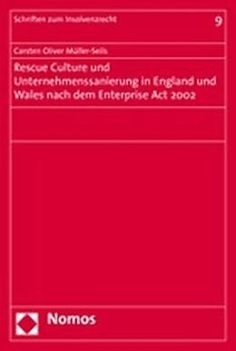 Kartonierter Einband Rescue Culture und Unternehmenssanierung in England und Wales nach dem Enterprise Act 2002 von Carsten Oliver Müller-Seils