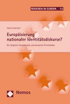 Europäisierung nationaler Identitätsdiskurse?