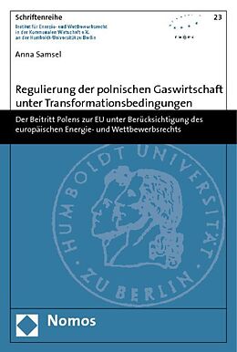 Kartonierter Einband Regulierung der polnischen Gaswirtschaft unter Transformationsbedingungen von Anna Samsel