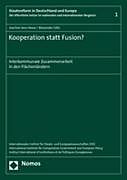 Kartonierter Einband Kooperation statt Fusion? von Joachim Jens Hesse, Alexander Götz