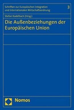 Kartonierter Einband Die Außenbeziehungen der Europäischen Union von 